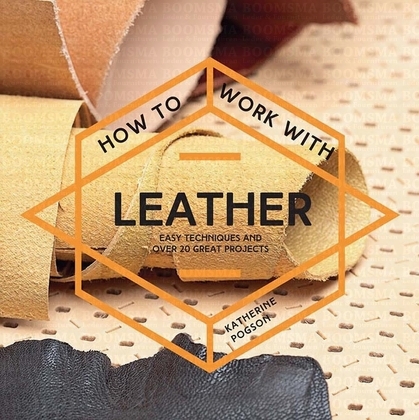 How to Work with Leather auteur: Katherine Pogson blz:159 - pict. 1
